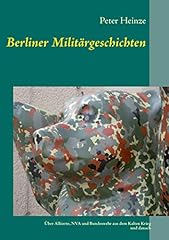 Berliner militärgeschichten a gebraucht kaufen  Wird an jeden Ort in Deutschland