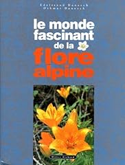 Fascinant flore alpine d'occasion  Livré partout en France