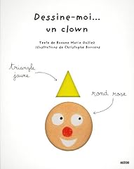 Dessine ... clown d'occasion  Livré partout en Belgiqu