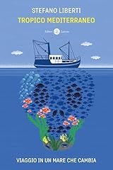 Tropico mediterraneo viaggio usato  Spedito ovunque in Italia 