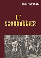 Charbonnier insurrection saumu d'occasion  Livré partout en Belgiqu