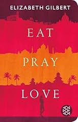Eat pray love gebraucht kaufen  Wird an jeden Ort in Deutschland