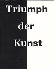 Triumpf kunst gemäldeausstell gebraucht kaufen  Wird an jeden Ort in Deutschland