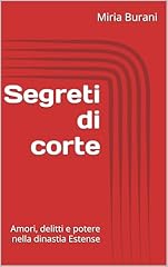Segreti corte amori usato  Spedito ovunque in Italia 