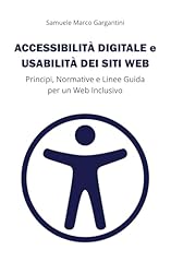 Accessibilità digitale usabil usato  Spedito ovunque in Italia 