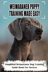 Weimaraner puppy training for sale  Delivered anywhere in UK