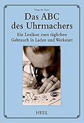 Abc uhrmachers lexikon gebraucht kaufen  Wird an jeden Ort in Deutschland