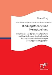 Bindungstheorie heimerziehung  gebraucht kaufen  Wird an jeden Ort in Deutschland