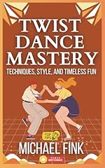 Twist dance mastery gebraucht kaufen  Wird an jeden Ort in Deutschland