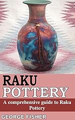 Raku pottery comprehensive for sale  Delivered anywhere in USA 