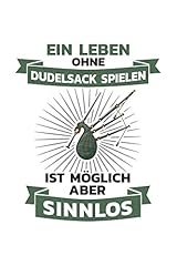 Dudelsack notizbuch leben gebraucht kaufen  Wird an jeden Ort in Deutschland