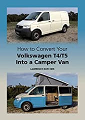 Used, How to Convert your Volkswagen T4/T5 into a Camper for sale  Delivered anywhere in UK