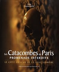 Catacombes paris promenade d'occasion  Livré partout en France