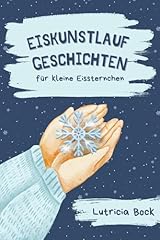 Eiskunstlauf geschichten klein gebraucht kaufen  Wird an jeden Ort in Deutschland