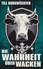 Wahrheit wacken wacken gebraucht kaufen  Wird an jeden Ort in Deutschland