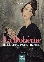 Bohème. mimì emancipazione usato  Spedito ovunque in Italia 