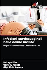 Infezioni cervicovaginali nell usato  Spedito ovunque in Italia 