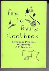 Pine prairie cookbook gebraucht kaufen  Wird an jeden Ort in Deutschland