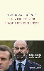 Vérité édouard philippe d'occasion  Livré partout en France