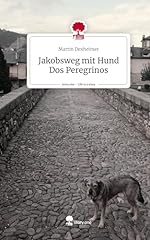 Jakobsweg hund dos gebraucht kaufen  Wird an jeden Ort in Deutschland