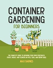 Container gardening beginners for sale  Delivered anywhere in USA 