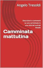Camminata mattutina descrizion usato  Spedito ovunque in Italia 