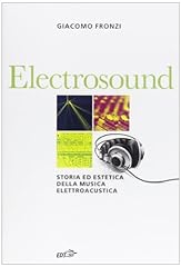 Electrosound. storia estetica usato  Spedito ovunque in Italia 