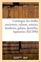 Catalogue étoffes anciennes d'occasion  Livré partout en France