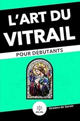 Vitrail débutants guide d'occasion  Livré partout en France