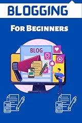 Blogging for beginners usato  Spedito ovunque in Italia 