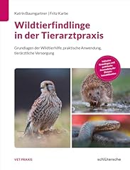 Wildtierfindlinge tierarztprax gebraucht kaufen  Wird an jeden Ort in Deutschland