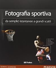 Fotografia sportiva. semplici usato  Spedito ovunque in Italia 