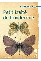 Petit traité taxidermie d'occasion  Livré partout en Belgiqu