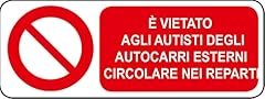 Adesivo divieto vietato usato  Spedito ovunque in Italia 