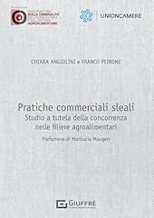 Pratiche commerciali sleali. usato  Spedito ovunque in Italia 
