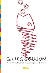 Gilles goujon fontjoncouse d'occasion  Livré partout en France