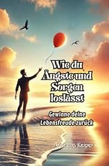 ängste sorgen loslässt gebraucht kaufen  Wird an jeden Ort in Deutschland
