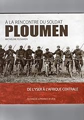 Rencontre soldat ploumen gebraucht kaufen  Wird an jeden Ort in Deutschland