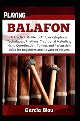 Playing balafon practical gebraucht kaufen  Wird an jeden Ort in Deutschland