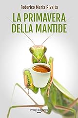 Primavera della mantide usato  Spedito ovunque in Italia 