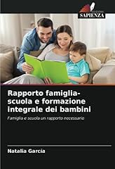 Rapporto famiglia scuola usato  Spedito ovunque in Italia 