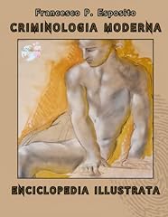 Enciclopedia illustrata crimin usato  Spedito ovunque in Italia 