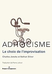 Adhocisme choix improvisation d'occasion  Livré partout en Belgiqu