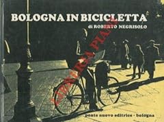Bologna bicicletta. usato  Spedito ovunque in Italia 