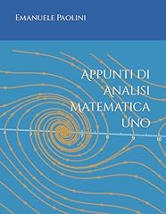 Appunti analisi matematica usato  Spedito ovunque in Italia 