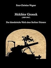 Melchior grossek künstlerisch gebraucht kaufen  Wird an jeden Ort in Deutschland