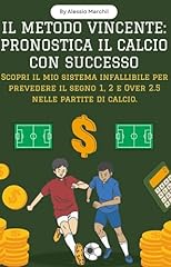 Metodo pronostici scommesse usato  Spedito ovunque in Italia 