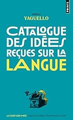 Catalogue idées reçues d'occasion  Livré partout en Belgiqu