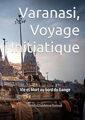 Varanasi voyage initiatique. d'occasion  Livré partout en France