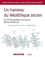Hameau néolithique ancien. d'occasion  Livré partout en France